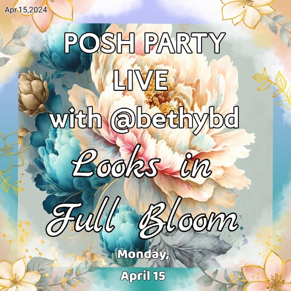 @bethybd POSH PARTY LIVE Now!! Badged/Featured Party Host Send to OPEN ➕️ for HP - Picture 11 of 15